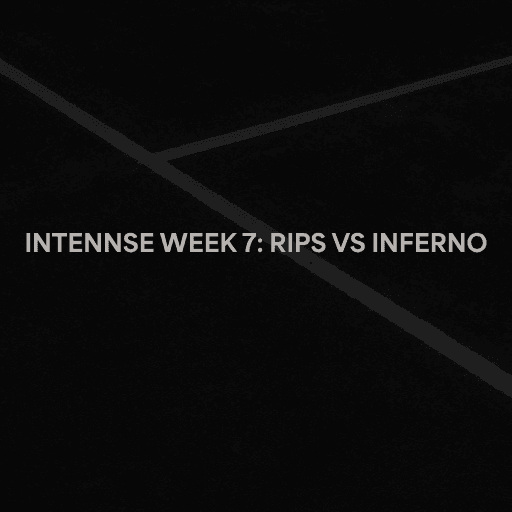 INTENNSE Week 7: RIPS 187 vs. INFERNO 143